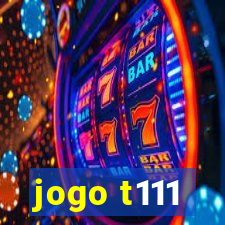 jogo t111